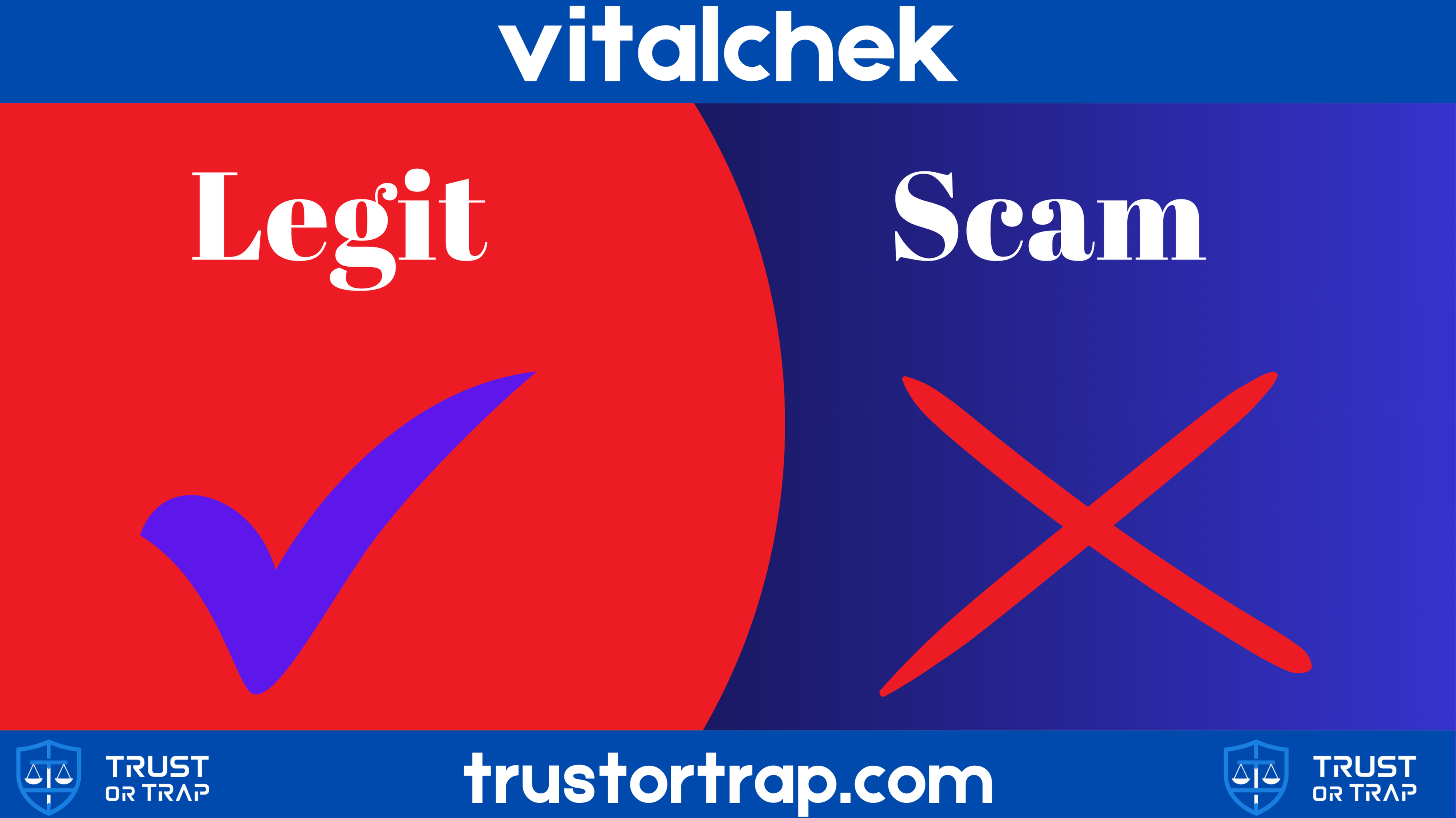 Featured image for the article 'Is VitalChek Legit: A Comprehensive Review.' The image includes the text 'vitalehek,' 'Legit,' and 'Scan,' along with the phrases 'TRUST OR TRAP' and the website link 'trustortrap.com.